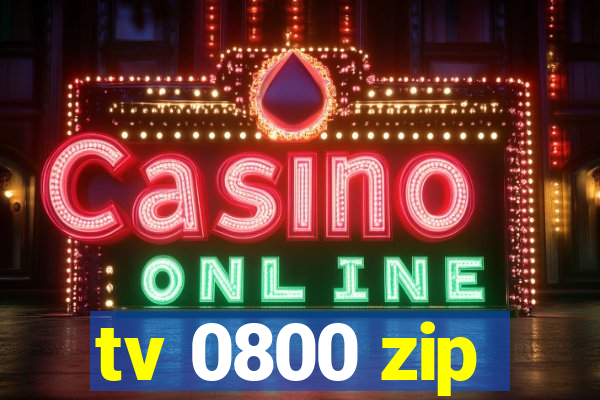 tv 0800 zip
